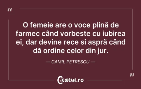 Citeste si: O femeie are o voce plină de farmec când...