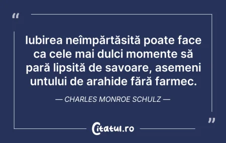 Citeste si: Iubirea neîmpărtășită poate face ca cele...