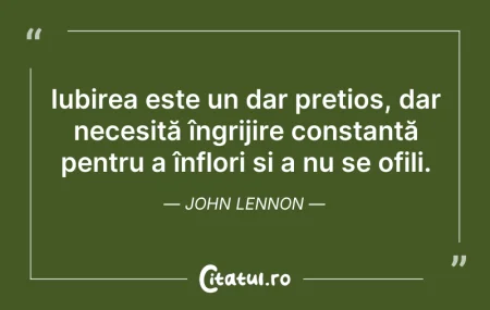 Citeste si: Iubirea este un dar prețios, dar necesit...