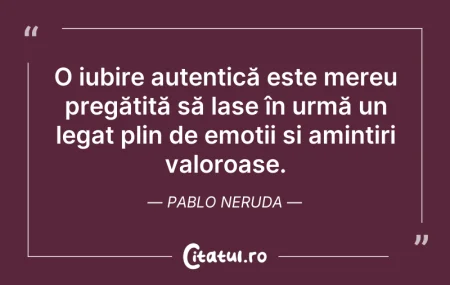 Citeste si: O iubire autentică este mereu pregătită ...