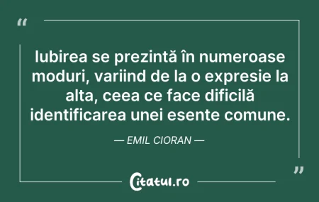Citeste si: Iubirea se prezintă în numeroase moduri,...