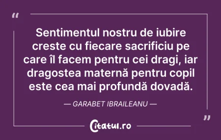 Citeste si: Sentimentul nostru de iubire crește cu f...