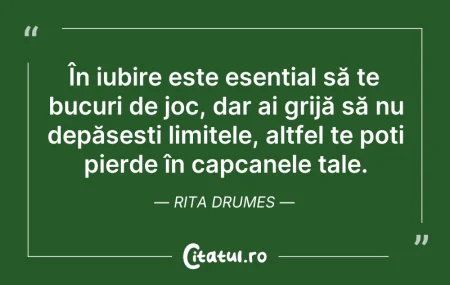 Citeste si: În iubire este esențial să te bucuri de ...