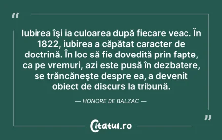 Citeste si: Iubirea îşi ia culoarea după fiecare vea...