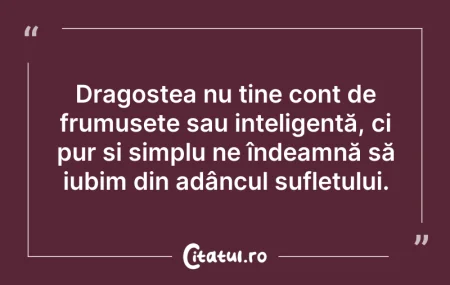Citeste si: Dragostea nu ține cont de frumusețe sau ...