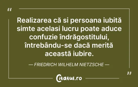 Citeste si: Realizarea că și persoana iubită simte a...