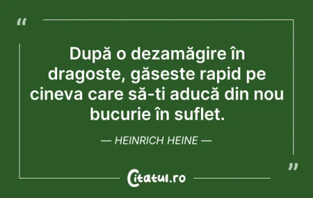 Citeste si: După o dezamăgire în dragoste, găsește r...