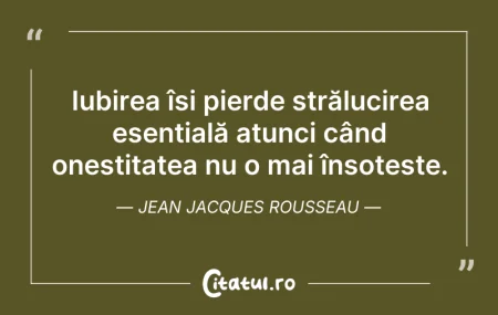 Citeste si: Iubirea își pierde strălucirea esențială...