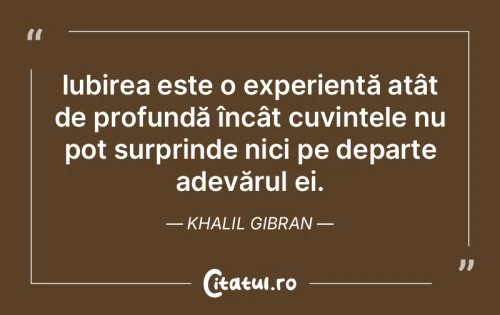 Citat Iubire - Citatul.ro