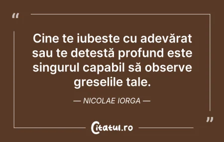 Citeste si: Cine te iubește cu adevărat sau te detes...