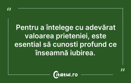 Citeste si: Pentru a înțelege cu adevărat valoarea p...
