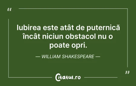 Citeste si: Iubirea este atât de puternică încât nic...