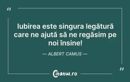 Citeste si: Iubirea este singura legătură care ne aj...