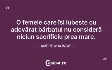 Citeste si: O femeie care își iubește cu adevărat bă...
