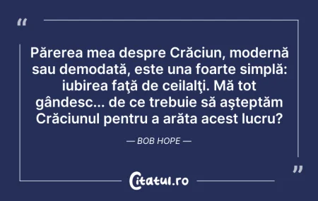 Citeste si: Părerea mea despre Crăciun, modernă sau ...