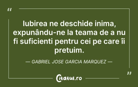 Citeste si: Iubirea ne deschide inima, expunându-ne ...