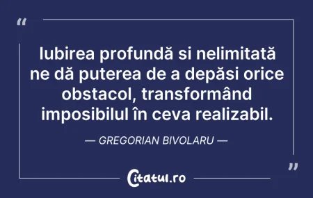 Citeste si: Iubirea profundă și nelimitată ne dă put...