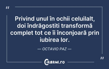 Citeste si: Privind unul în ochii celuilalt, doi înd...