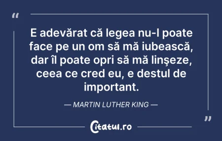 Citeste si: E adevărat că legea nu-l poate face pe u...