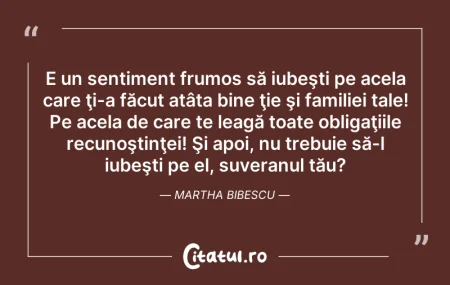 Citeste si: E un sentiment frumos să iubeşti pe acel...
