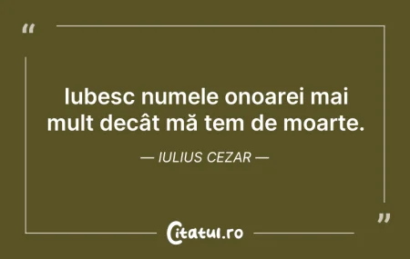 Citeste si: Iubesc numele onoarei mai mult decât mă ...