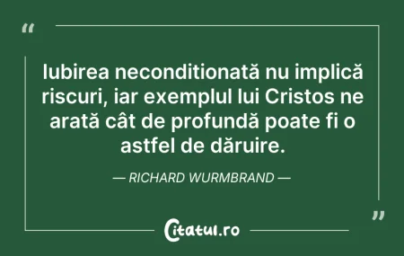 Citeste si: Iubirea necondiționată nu implică riscur...