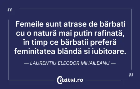 Citeste si: Femeile sunt atrase de bărbați cu o natu...