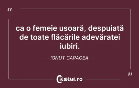 Citeste si: ca o femeie ușoară, despuiată de toate f...