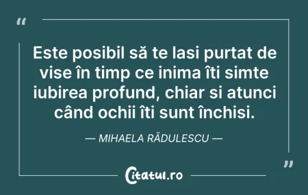 Citeste si: Este posibil să te lași purtat de vise î...