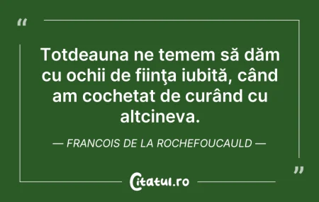 Citeste si: Totdeauna ne temem să dăm cu ochii de fi...