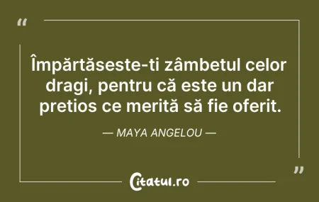 Citeste si: Împărtășește-ți zâmbetul celor dragi, pe...