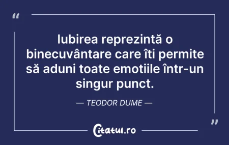 Citeste si: Iubirea reprezintă o binecuvântare care ...