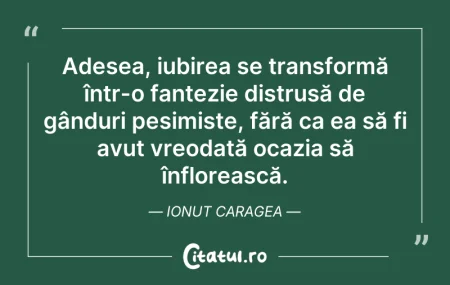 Citeste si: Adesea, iubirea se transformă într-o fan...