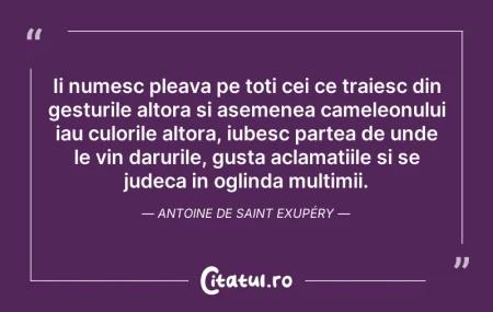 Citeste si: Ii numesc pleava pe toti cei ce traiesc ...