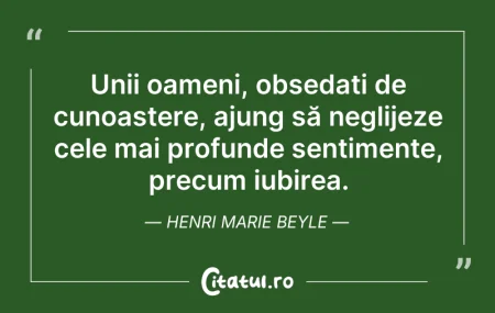 Citeste si: Unii oameni, obsedați de cunoaștere, aju...