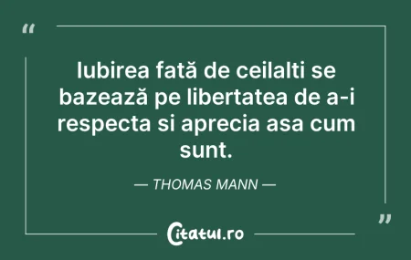 Citeste si: Iubirea față de ceilalți se bazează pe l...