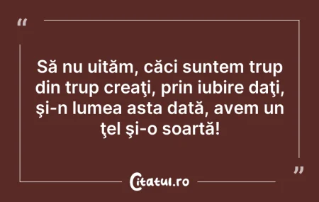 Citeste si: Să nu uităm, căci suntem trup din trup c...