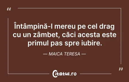 Citeste si: Întâmpină-l mereu pe cel drag cu un zâmb...