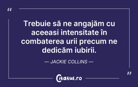 Citeste si: Trebuie să ne angajăm cu aceeași intensi...