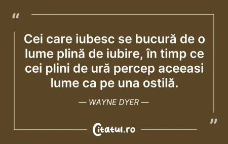 Citeste si: Cei care iubesc se bucură de o lume plin...