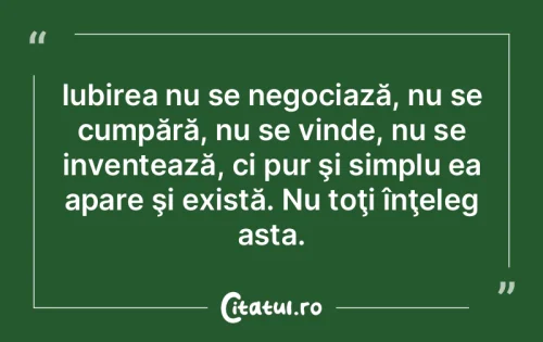 Citat Iubire - Citatul.ro