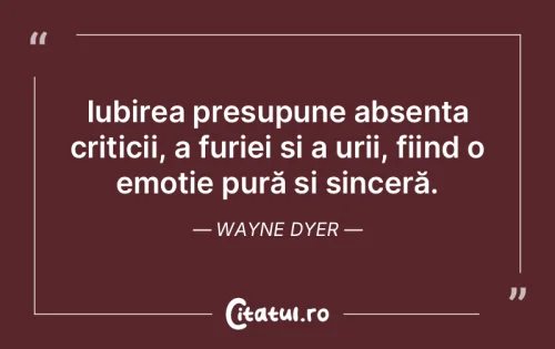 Citat Iubire - Citatul.ro