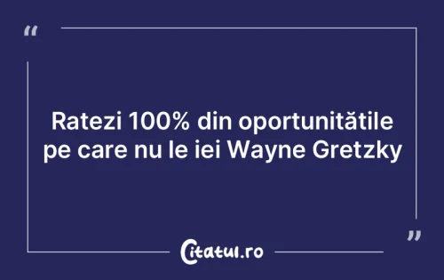 Citat Motivaționale - Citatul.ro