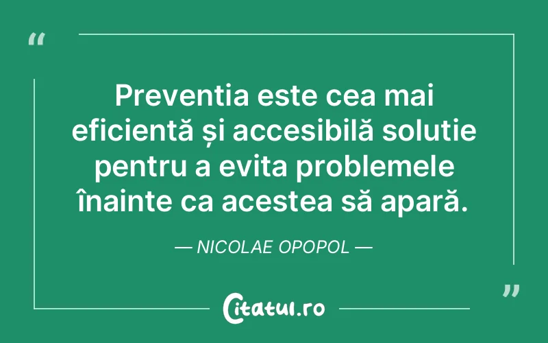 Citat Nicolae Opopol - citate motivationale
