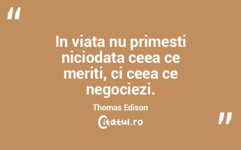In viata nu primesti niciodata ceea ce m... In viata nu primesti niciodata ceea ce m...