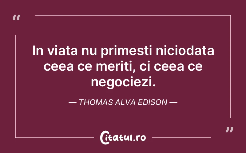 Citat Thomas Alva Edison - citate motivationale