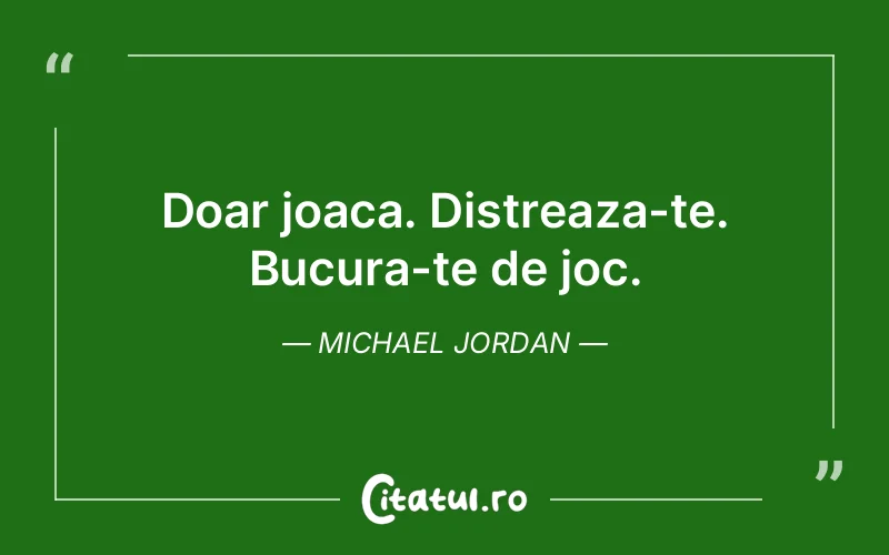 Citat Michael Jordan - citate motivationale