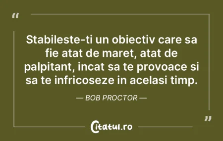 Stabileste-ti un obiectiv care sa fie at...