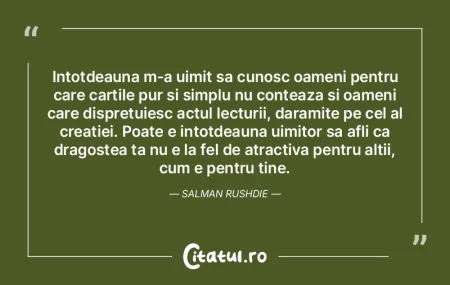 Intotdeauna m-a uimit sa cunosc oameni p... Intotdeauna m-a uimit sa cunosc oameni p...