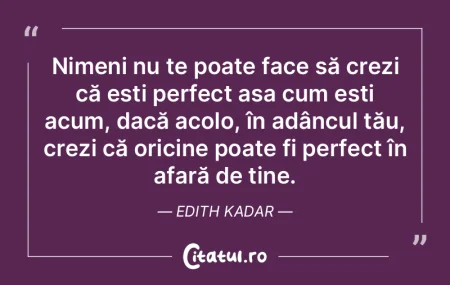 Nimeni nu te poate face să crezi că e�...